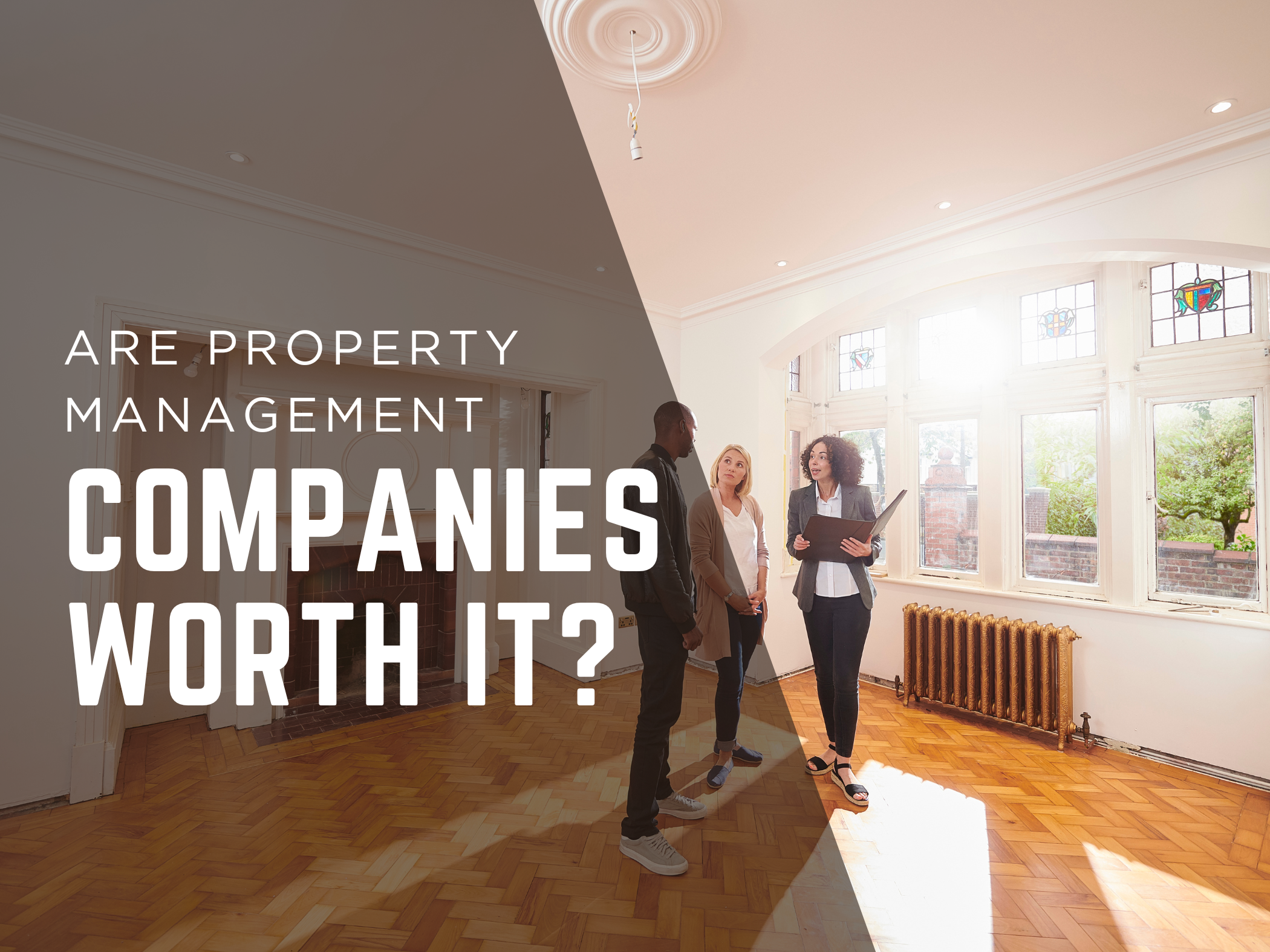 Are Property Management Companies Worth It?